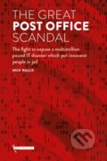 Kniha: The Great Post Office Scandal (Nick Wallis). , 2021 Kniha: The Great Post Office Scandal (Nick Wallis). , 2021