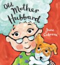 Kniha: Old Mother Hubbard (Jane Cabrera). Holiday house, 2020 Kniha: Old Mother Hubbard (Jane Cabrera). Holiday house, 2020