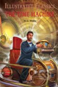 Kniha: Time Machine: Illustrated Children Classics (Wonder House Books). , 2020 Kniha: Time Machine: Illustrated Children Classics (Wonder House Books). , 2020