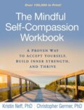 Kniha: The Mindful Self-Compassion Workbook (Christopher Germer a Kristin Neff). Guilford Press, 2019 Kniha: The Mindful Self-Compassion Workbook (Christopher Germer a Kristin Neff). Guilford Press, 2019