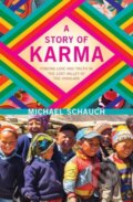 Kniha: A Story of Karma (Michael Schauch). Rocky Mountain Books, 2020 Kniha: A Story of Karma (Michael Schauch). Rocky Mountain Books, 2020