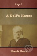 Kniha: A Doll's House (Henrik Ibsen). , 2019 Kniha: A Doll's House (Henrik Ibsen). , 2019