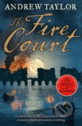 Kniha: The Fire Court (Andrew Taylor). HarperCollins, 2019 Kniha: The Fire Court (Andrew Taylor). HarperCollins, 2019