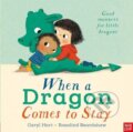 Kniha: When a Dragon Comes to Stay (Caryl Hart). Nosy Crow, 2019 Kniha: When a Dragon Comes to Stay (Caryl Hart). Nosy Crow, 2019