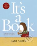 Kniha: It's a Book (Lane Smith). Two Hoots, 2018 Kniha: It's a Book (Lane Smith). Two Hoots, 2018