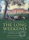 Kniha: The Long Weekend (Adrian Tinniswood). Vintage, 2018 Kniha: The Long Weekend (Adrian Tinniswood). Vintage, 2018