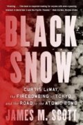 Kniha: Black Snow (James M. Scott). WW Norton & Co, 2024 Kniha: Black Snow (James M. Scott). WW Norton & Co, 2024