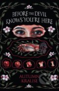 Kniha: Before the Devil Knows You're Here (Autumn Krause). Peachtree, 2025 Kniha: Before the Devil Knows You're Here (Autumn Krause). Peachtree, 2025