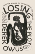 Kniha: Losing the Plot (Derek Owusu). Canongate Books, 2022 Kniha: Losing the Plot (Derek Owusu). Canongate Books, 2022