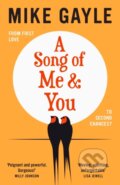 Kniha: A Song of Me and You (Mike Gayle). Hodder and Stoughton, 2023 Kniha: A Song of Me and You (Mike Gayle). Hodder and Stoughton, 2023