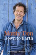 Kniha: Down to Earth (Monty Don). Dorling Kindersley, 2025 Kniha: Down to Earth (Monty Don). Dorling Kindersley, 2025