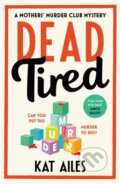 Kniha: Dead Tired, 2025 Kniha: Dead Tired, 2025