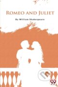 Kniha: Romeo and Juliet (William Shakespeare). Double 9 Books LLP, 2022 Kniha: Romeo and Juliet (William Shakespeare). Double 9 Books LLP, 2022