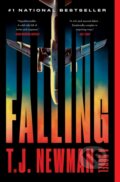 Kniha: Falling (T. J. Newman). , 2022 Kniha: Falling (T. J. Newman). , 2022