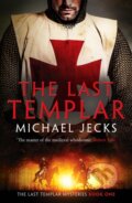 Kniha: The Last Templar (Michael Jecks). Canelo, 2022 Kniha: The Last Templar (Michael Jecks). Canelo, 2022