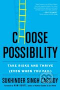 Kniha: Choose Possibility (Sukhinder Singh Cassidy). , 2022 Kniha: Choose Possibility (Sukhinder Singh Cassidy). , 2022