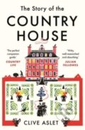 Kniha: The Story of the Country House (Clive Aslet). Yale University Press, 2023 Kniha: The Story of the Country House (Clive Aslet). Yale University Press, 2023