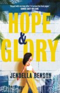 Kniha: Hope & Glory (Jendella Benson). Trapeze, 2023 Kniha: Hope & Glory (Jendella Benson). Trapeze, 2023