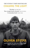 Kniha: Chasing The Light (Oliver Stone). Monoray, 2021 Kniha: Chasing The Light (Oliver Stone). Monoray, 2021
