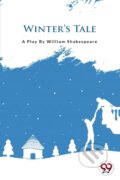 Kniha: Winter's Tale (William Shakespeare). Double 9 Books LLP, 2022 Kniha: Winter's Tale (William Shakespeare). Double 9 Books LLP, 2022