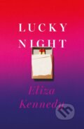 Kniha: Lucky Night (Eliza Kennedy). W&N, 2025 Kniha: Lucky Night (Eliza Kennedy). W&N, 2025
