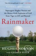 Kniha: Rainmaker (George Peper a Hughes Norton). Atria Books, 2025 Kniha: Rainmaker (George Peper a Hughes Norton). Atria Books, 2025