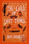 Kniha: The Land of Lost Things (John Connolly). , 2023 Kniha: The Land of Lost Things (John Connolly). , 2023
