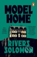 Kniha: Model Home (Rivers Solomon). Merky, 2026 Kniha: Model Home (Rivers Solomon). Merky, 2026