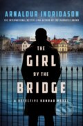 Kniha: The Girl by the Bridge (Arnaldur Indridason). Minotaur Books, 2023 Kniha: The Girl by the Bridge (Arnaldur Indridason). Minotaur Books, 2023
