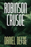 Kniha: Robinson Crusoe (Daniel Defoe). G&D Media, 2023 Kniha: Robinson Crusoe (Daniel Defoe). G&D Media, 2023