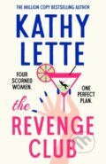Kniha: The Revenge Club (Lette Kathy). Aria, 2024 Kniha: The Revenge Club (Lette Kathy). Aria, 2024