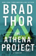 Kniha: The Athena Project (Brad Thor). , 2021 Kniha: The Athena Project (Brad Thor). , 2021