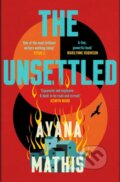 Kniha: The Unsettled (Ayana Mathis). Hutchinson, 2024 Kniha: The Unsettled (Ayana Mathis). Hutchinson, 2024