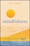 Kniha: Mindfulness (Gill Hasson). Capstone, 2024 Kniha: Mindfulness (Gill Hasson). Capstone, 2024