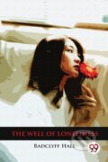Kniha: The Well of Loneliness (Radclyff Hall). Double 9 Books LLP, 2022 Kniha: The Well of Loneliness (Radclyff Hall). Double 9 Books LLP, 2022