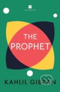 Kniha: The Prophet (Kahlil Gibran). , 2024 Kniha: The Prophet (Kahlil Gibran). , 2024