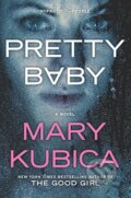 Kniha: Pretty Baby (Mary Kubica). Mira Books, 2024 Kniha: Pretty Baby (Mary Kubica). Mira Books, 2024
