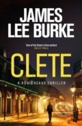 Kniha: Clete (James Lee Burke). Orion, 2024 Kniha: Clete (James Lee Burke). Orion, 2024