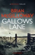 Kniha: Gallows Lane (Brian Mcgilloway). Constable, 2021 Kniha: Gallows Lane (Brian Mcgilloway). Constable, 2021