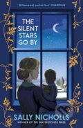 Kniha: The Silent Stars Go By (Sally Nicholls). Andersen, 2021 Kniha: The Silent Stars Go By (Sally Nicholls). Andersen, 2021