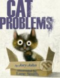 Kniha: Cat Problems (Jory John a Lane Smith). , 2021 Kniha: Cat Problems (Jory John a Lane Smith). , 2021