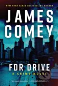Kniha: FDR Drive (James Comey). , 2025 Kniha: FDR Drive (James Comey). , 2025