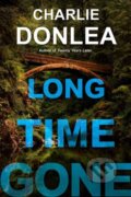 Kniha: Long Time Gone (Charlie Donlea). Kensington Publishing Corporation, 2025 Kniha: Long Time Gone (Charlie Donlea). Kensington Publishing Corporation, 2025