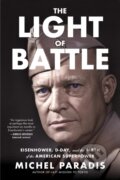 Kniha: The Light of Battle (Paradis Michel). HarperCollins, 2025 Kniha: The Light of Battle (Paradis Michel). HarperCollins, 2025