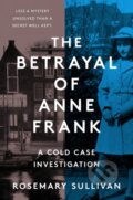 Kniha: The Betrayal of Anne Frank, 2022 Kniha: The Betrayal of Anne Frank, 2022