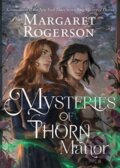 Kniha: Mysteries of Thorn Manor (Margaret Rogerson). Margaret K. McElderry Books, 2023 Kniha: Mysteries of Thorn Manor (Margaret Rogerson). Margaret K. McElderry Books, 2023