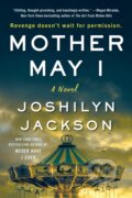 Kniha: Mother May I (Joshilyn Jackson). , 2022 Kniha: Mother May I (Joshilyn Jackson). , 2022