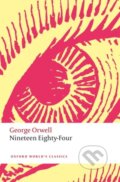 Kniha: Nineteen Eighty-Four (George Orwell a John Bowen). Oxford University Press, 2021 Kniha: Nineteen Eighty-Four (George Orwell a John Bowen). Oxford University Press, 2021