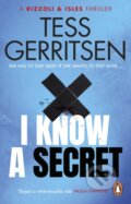Kniha: I Know a Secret (Gerritsen Tess). Transworld, 2022 Kniha: I Know a Secret (Gerritsen Tess). Transworld, 2022