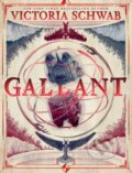 Kniha: Gallant (V. E. Schwab). Greenwillow Books, 2022 Kniha: Gallant (V. E. Schwab). Greenwillow Books, 2022